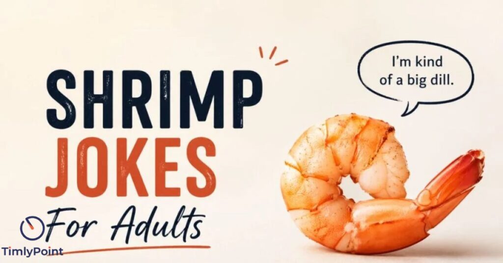 shrimp-puns-for-adults-🦐